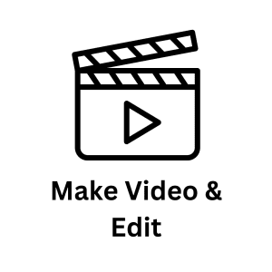 Make Video & Edit